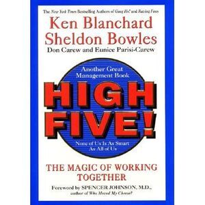 High Five! None of Us Is as Smart as All of Us -- Ken Blanchard